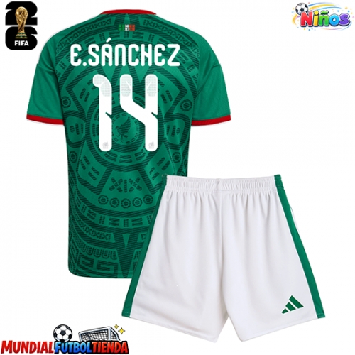 Camiseta México Erick Sanchez #14 Primera Equipación Replica Mundial 2026 para niños mangas cortas (+ Pantalones cortos)